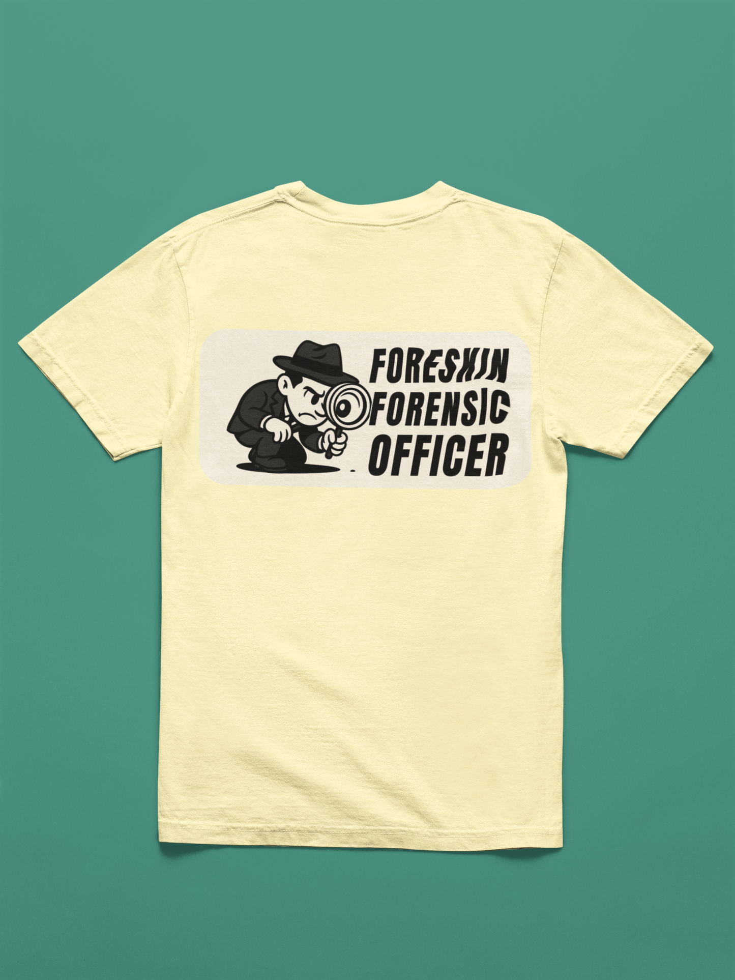 Foreskin Forensic Officer Tee Shirt - A Doinkles Exclusive