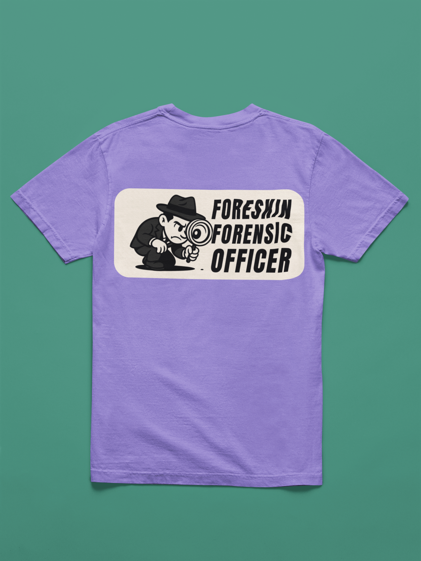 Foreskin Forensic Officer Tee Shirt - A Doinkles Exclusive