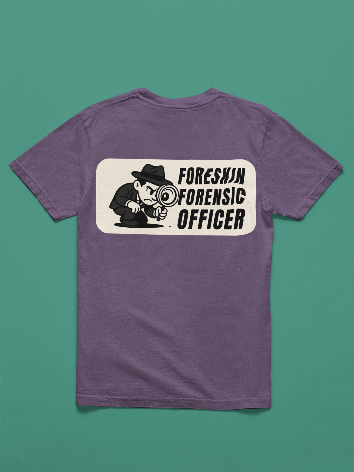 Foreskin Forensic Officer Tee Shirt - A Doinkles Exclusive