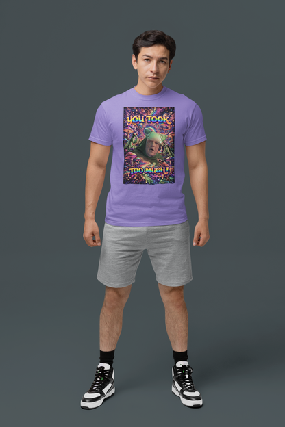 “You Took Too Much 2” - A  Doinkles Exclusive T-shirt